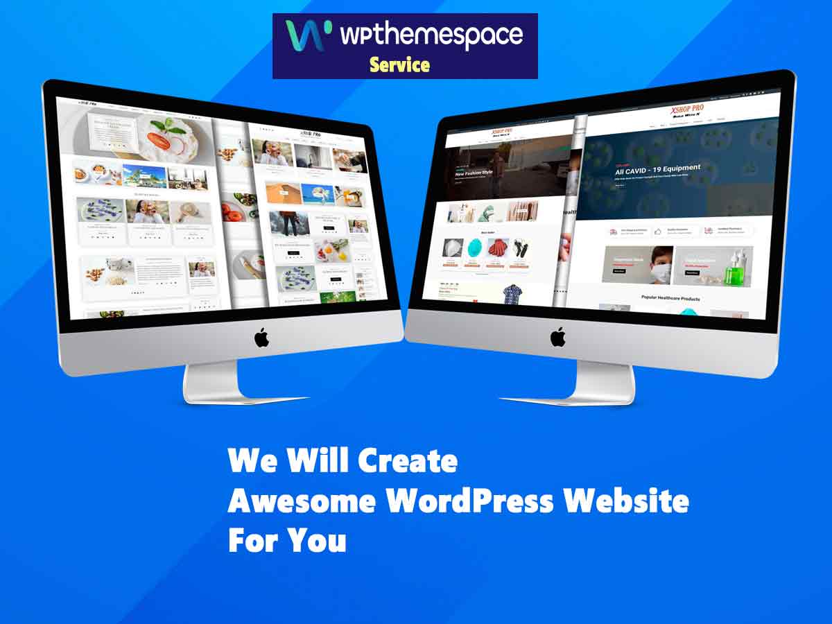 We Will Create Awesome WordPress Website For You